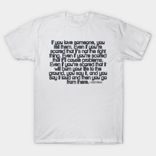 Mark Sloan - If you love someone T-Shirt